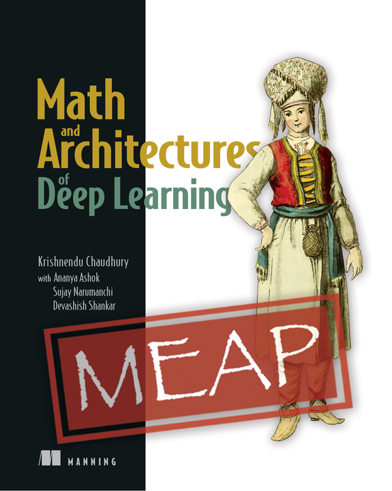 Review of Math and Architectures of Deep Learning by Krishnendu Chaudhury